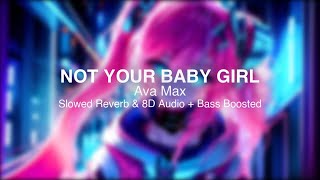 Ava Max  Not Your Barbie Girl Slowed Reverb amp 8D Audio  Bass Boosted [upl. by Gnahk]