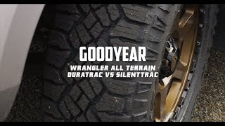 Long Distance Tyre Test  Goodyear Wrangler Duratrac vs Wrangler Silenttrac [upl. by Stesha402]