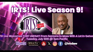 IRTS Live Welcomes 11Time Grammy Winner SingerSongwriter TONY LINDSAY [upl. by Riccardo]