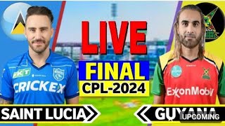 CPL Final Live  Saint Lucia Vs Guyana Amazon Final Match Live  Caribbean Premier League 2024 Final [upl. by Aralc]