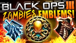 Black Ops 3 ZOMBIES  Prestiges Emblems ALL 10 [upl. by Aihseyn]