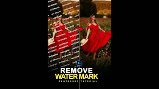 The Easy Way Remove Watermark in Photoshop  Photoshop Shorts Tutorial [upl. by Senn697]