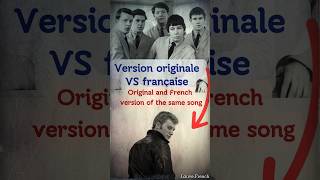 4 Version originale vs française 🇫🇷🎶 Original version of the song versus French 🎶 Frenchsong fle [upl. by Ennairrac591]