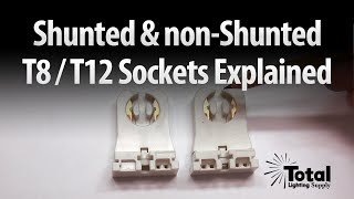 Shunted amp nonShunted T8 amp T12 Sockets Tombstones Explained by Total Bulk Lighting [upl. by Dnalevets]