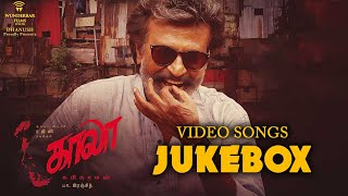 Kaala Tamil  Video Songs Jukebox  Rajinikanth  Pa Ranjith  Santhosh Narayanan  Dhanush [upl. by Butte21]