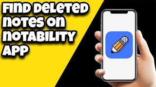 How To Find Deleted Notes On Notability App [upl. by Alaek]