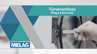 Kontrolle und ÖlPflege des Türverschlusses von MELAG Autoklaven [upl. by Hoyt]