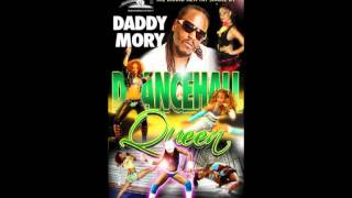 DADDY MORY DANCEHALL QUEEN MEK IT HAPPEN [upl. by Asilana]