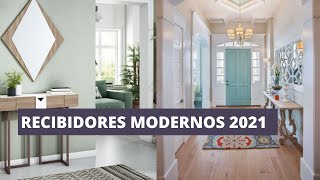 RECIBIDORES MODERNOS 2021 IDEAS DE DECORACIÓN [upl. by Eachelle]