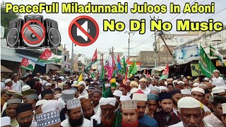 Juloos E Mohammadi ﷺ In Adoni  No Dj No Music  Organised By Fikre Ahle Sunnat Adoni miladunnabi [upl. by Maisel]