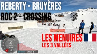 4K Skiing Les Menuires Reberty  Bruyères  Roc 2  Crossing Les3Vallées France GoPro HERO11 [upl. by Russia]