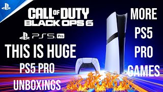 PS5 Pro Unboxings  Black Ops 6 PS5 Pro  PS5 Pro Size Comparison  100 PS5 Pro Games [upl. by Eemaj]