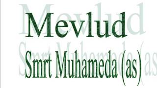 Mevlud Smrt muhameda as [upl. by Ahsitra]