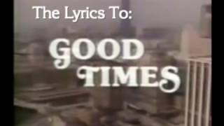 Good TimesOpening Theme Lyrics Subtitled amp Captioned [upl. by Oriana]