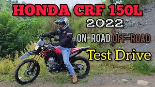 HONDA CRF 150L 2022 ONROADOFFROAD TEST DRIVE  Kuya Rosby TV [upl. by Corey536]