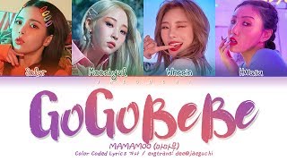 MAMAMOO마마무  gogobebe 고고베베 Color Coded Lyrics EngRomHan가사 [upl. by Lleumas584]