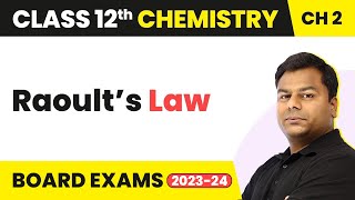 Raoult’s Law  Solutions  Class 12 Chemistry Chapter 2 202223 [upl. by Salangi315]