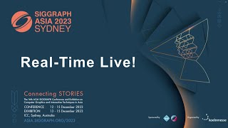 SIGGRAPH Asia 2023 – RealTime Live [upl. by Goldman]