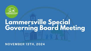 Lammersville Special Governing Board Meeting  November 13th 2024 [upl. by Fosque]