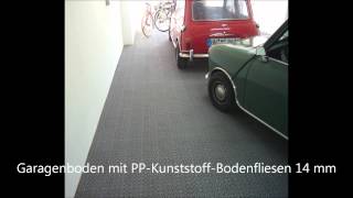 Garagen Bodenbelag Bodenfliesen Kunststoff [upl. by Sandor]