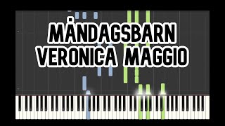 Måndagsbarn  Veronica Maggio Piano Tutorial [upl. by Flam]