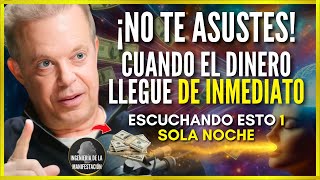 RECIBIRÁS MUCHO DINERO DESPUÉS DE ESCUCHAR ESTO 1 SOLA NOCHE  AFIRMACIONES del DR JOE DISPENZA [upl. by Etteraj]