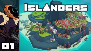 Lets Play Islanders  PC Gameplay Part 1  Maximum Chill [upl. by Wehttam]