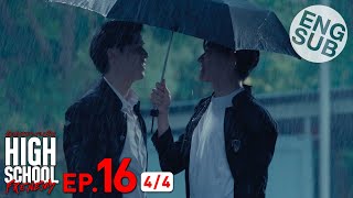 Eng Sub High School Frenemy มิตรภาพคราบศัตรู  EP16 44  ตอนจบ [upl. by Allerim]