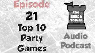 Dice Tower 21  Top 10 Party Games [upl. by Wakerly]