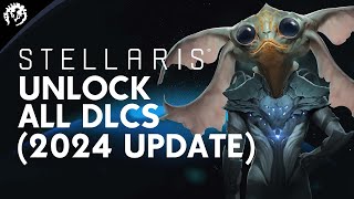 Stellaris DLC Unlocker  How to unlock DLCs in Stellaris 2024 Update [upl. by Abert133]