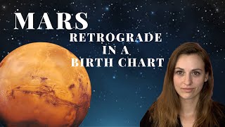 Mars Retrograde In the Birth Chart  Astrology Natal Chart Rx Planets [upl. by Lika]