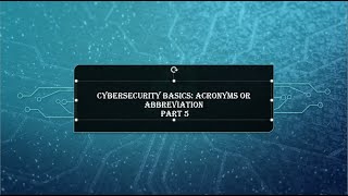 CybersecurityBasicsabbreviation part 5 in English cybersecurity securityanalyst securityanalyst [upl. by Latrina]