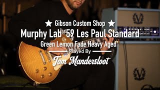 Gibson Les Paul 1959 Standard Green Lemon Fade Murphy Lab Heavy Aged Played By Tom Mandersloot [upl. by Louie]