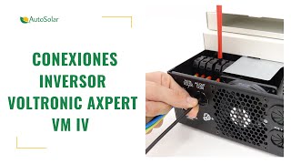 Conexiones Inversor Voltronic Axpert VM IV  AutoSolar [upl. by Nade299]