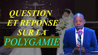 QUESTION ET REPONSE SUR LA POLYGAMIE [upl. by Magee962]