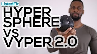 TOUGH DECISION Hypersphere VS Vyper 20  Which Should You Get [upl. by Edelman]