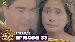 MANO PO LEGACY The Flower Sisters  Episode 33 35  Regal Entertainment [upl. by Leighland]