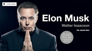 Walter Isaacson  Elon Musk  Audiokniha [upl. by Banyaz]