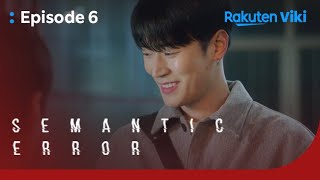 Semantic Error  EP6  Jae Chan Pulls the Hyung Card  Korean Drama [upl. by Ceil]