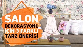 Salon Dekorasyonu İçin 3 Farklı Tarz Önerisi  Dekorasyon Fikirleri  Koçtaş ile Kendin Yap [upl. by Norab]