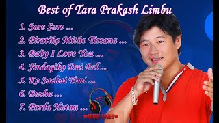 Tara Prakash Limbu hit song collection  Jukebox  Collection  Tara Prakash Limbu [upl. by Welker]