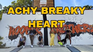 ACHY BREAKY HEART REMIX• Dj Ericnem• HUNKERGIRLZ• ZUMBA FITNESS• HunkerGirlz [upl. by Petta257]