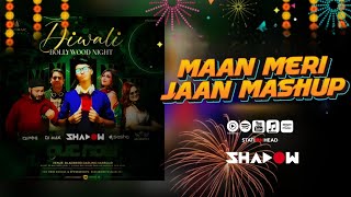 KING  MAAN MERI JAAN  Remix  Dj Shadow  Dj Kawal [upl. by Zoarah]