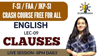 LEC09  CLAUSE  FAA  FSI  REVISION CLASSES  BY TANIYA MAAM [upl. by Akemor]