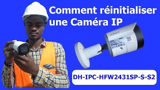 How to Reset Dahua IP Camera admin password DHIPCHFW2431SPSS2 [upl. by Hayse478]