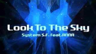 Look to the Sky by System SF Feat ANNA [upl. by Kraft]