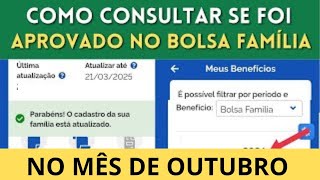 BOLSA FAMÍLIA OUTUBRO COMO SABER SE FOI APROVADOS NO MÊS DE OUTUBRO [upl. by Bower921]