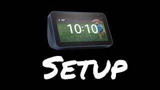 Echo Show 5 2nd Generation Setup [upl. by Aesoh443]