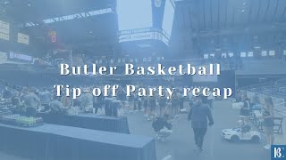 Butler Basketball Tipoff Party recap [upl. by Dyann456]