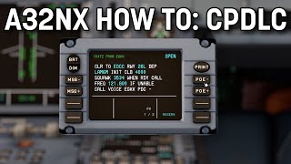 flybywire A32NX CPDLC Tutorial  Microsoft Flight Simulator [upl. by Adiuqal580]